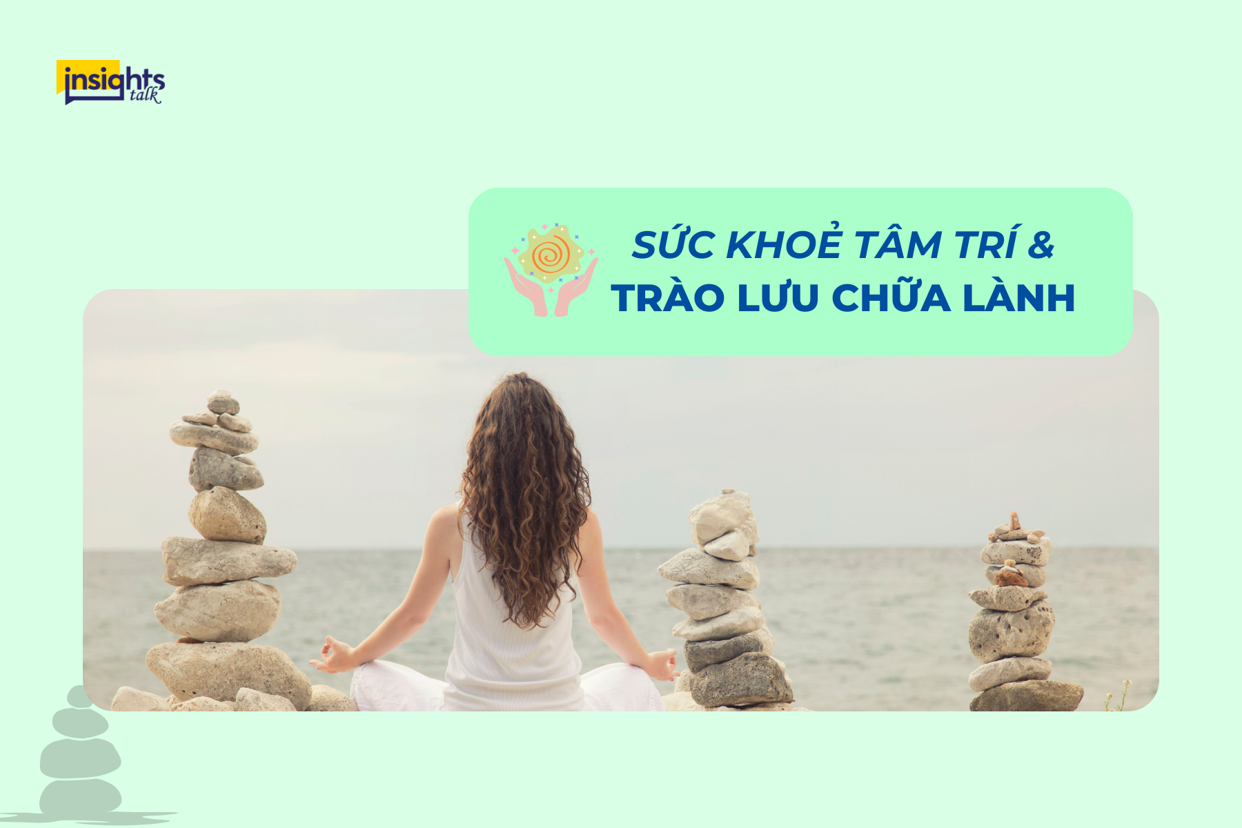 Sức khoẻ tâm trí và trào lưu chữa lành